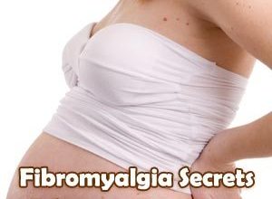Fibromyalgia Secrets Educates Women that are pregnant to Spread Awareness